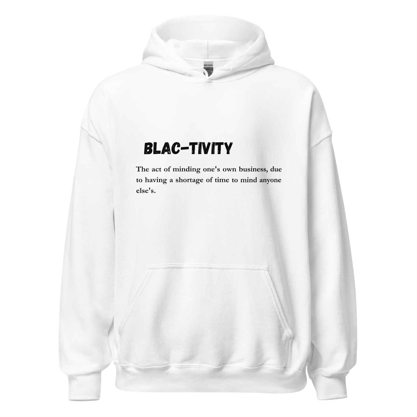 BLAC-Tivity Hoodie